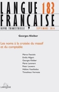 Armand Colin - Langue française N° 183 : Les noms à la croisée du massif et du comptable.