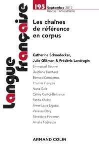  Armand Colin - Langue française N° 195 : Les chaînes de référence en corpus.