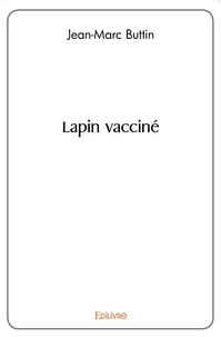 Lapin vacciné