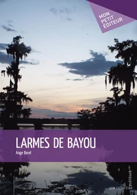 Larmes de bayou