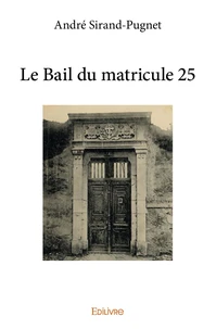 Le bail du matricule 25