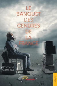 Le banquet des cendres de la France