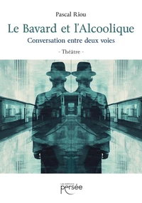Le bavard et l'alcoolique