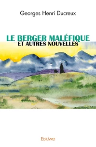 Le Berger maléfique et autres nouvelles