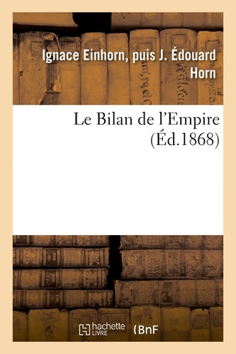 Puis j Horn ignace einhorn - Le Bilan de l'Empire.