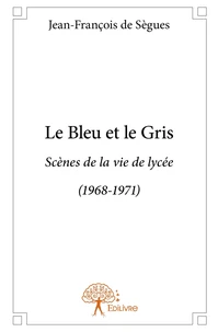 Le Bleu et le Gris