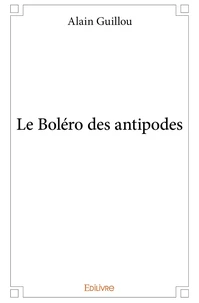 Le Boléro des antipodes