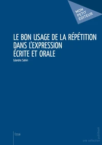 Le bon usage de la répétition dans l'expression écrite et orale