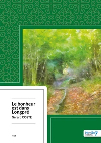 Le bonheur est dans Longpré