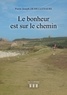 Pierre Joseph Demeulenaere - Le bonheur est sur le chemin.