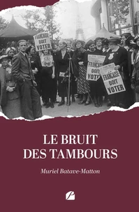 Le bruit des tambours