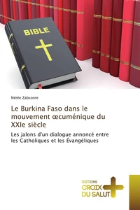Le Burkina Faso dans le mouvement oecuménique du XXIe siècle