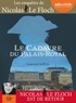 Laurent Joffrin - Le cadavre du Palais-Royal - Les enquêtes de Nicolas Le Floch. 1 CD audio MP3