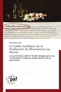  Mounassib-r - Le cadre juridique de la profession du pharmacien au maroc.