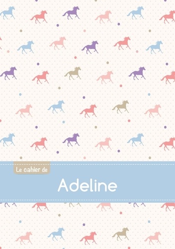  XXX - Le cahier d'Adeline - Blanc, 96p, A5 - Chevaux.