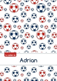  XXX - Le cahier d'Adrian - Petits carreaux, 96p, A5 - Football Paris.