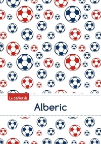  XXX - Le cahier d'Alberic - Petits carreaux, 96p, A5 - Football Paris.