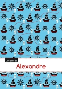  XXX - Le cahier d'Alexandre - Petits carreaux, 96p, A5 - Pirates.