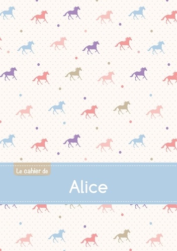  XXX - Le cahier d'Alice - Petits carreaux, 96p, A5 - Chevaux.