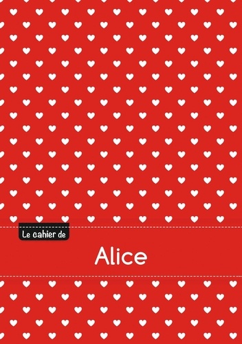  XXX - Le cahier d'Alice - Petits carreaux, 96p, A5 - Petits c urs.