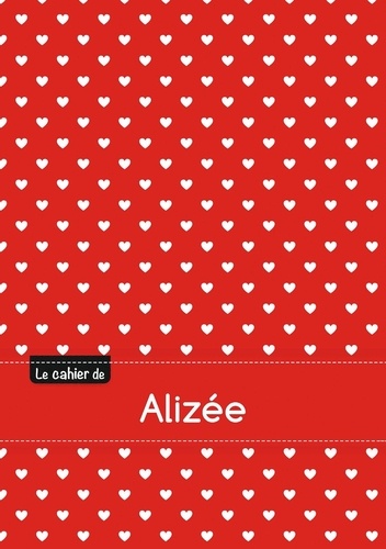  XXX - Le cahier d'Alizée - Séyès, 96p, A5 - Petits c urs.
