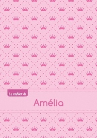  XXX - Le cahier d'Amélia - Séyès, 96p, A5 - Princesse.