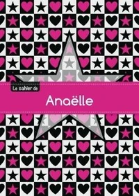 Le cahier d'Anaëlle - Petits carreaux, 96p, A5 - Étoile et c ur