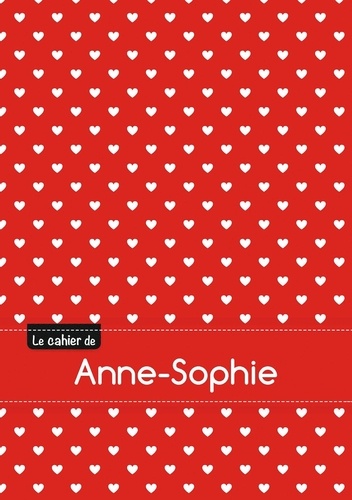  XXX - Le cahier d'Anne-Sophie - Petits carreaux, 96p, A5 - Petits c urs.