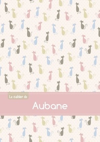  XXX - Le cahier d'Aubane - Petits carreaux, 96p, A5 - Chats.
