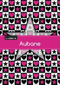 Le cahier d'Aubane - Séyès, 96p, A5 - Étoile et c ur