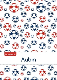 Le cahier d'Aubin - Blanc, 96p, A5 - Football Paris