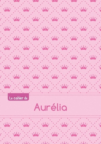  XXX - Le cahier d'Aurélia - Séyès, 96p, A5 - Princesse.