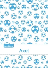  XXX - Le cahier d'Axel - Blanc, 96p, A5 - Football Marseille.