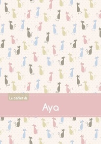  XXX - Le cahier d'Aya - Séyès, 96p, A5 - Chats.