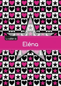 Le cahier d'Eléna - Séyès, 96p, A5 - Étoile et c ur