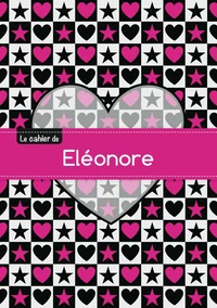 Le cahier d'Eléonore - Petits carreaux, 96p, A5 - C ur et étoile