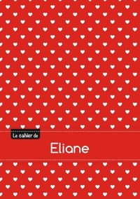  XXX - Le cahier d'Eliane - Blanc, 96p, A5 - Petits c urs.