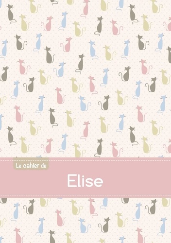  XXX - Le cahier d'Elise - Blanc, 96p, A5 - Chats.