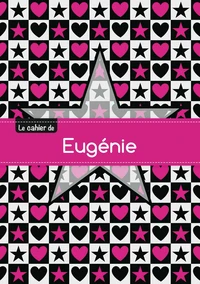 Le cahier d'Eugénie - Séyès, 96p, A5 - Étoile et c ur