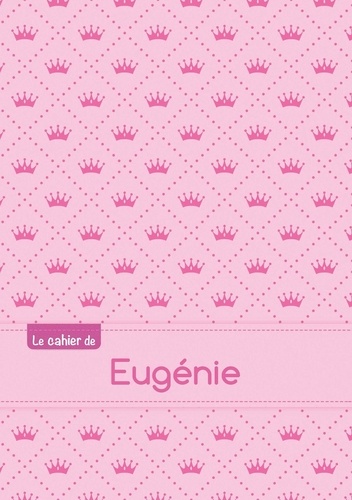  XXX - Le cahier d'Eugénie - Séyès, 96p, A5 - Princesse.