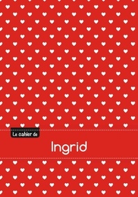  XXX - Le cahier d'Ingrid - Petits carreaux, 96p, A5 - Petits c urs.