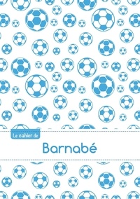  XXX - Le cahier de Barnabé - Blanc, 96p, A5 - Football Marseille.