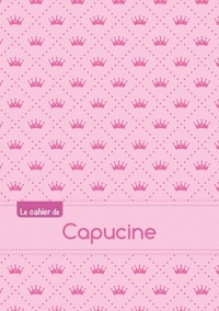  XXX - Le cahier de Capucine - Petits carreaux, 96p, A5 - Princesse.
