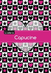 Le cahier de Capucine - Séyès, 96p, A5 - C ur et étoile