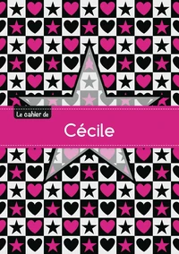 Le cahier de Cécile - Séyès, 96p, A5 - Étoile et c ur