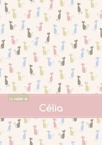  XXX - Le cahier de Célia - Blanc, 96p, A5 - Chats.