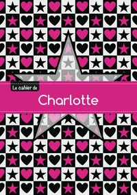 Le cahier de Charlotte - Petits carreaux, 96p, A5 - Étoile et c ur