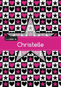 Le cahier de Christelle - Séyès, 96p, A5 - Étoile et c ur