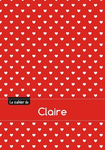  XXX - Le cahier de Claire - Séyès, 96p, A5 - Petits c urs.