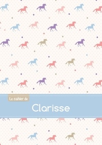  XXX - Le cahier de Clarisse - Blanc, 96p, A5 - Chevaux.